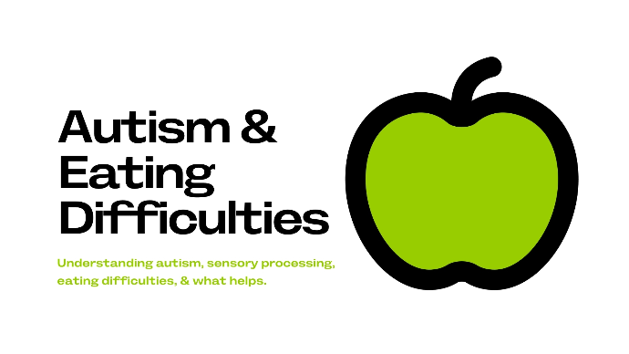 Autism & Eating Difficulties
